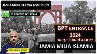 JMI BPT entrance qualifying marks 2024 I Jamia BPT admission 2024 [upl. by Laforge900]