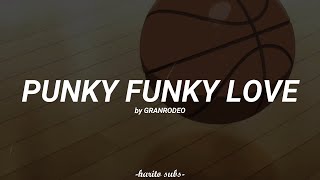 PUNKY FUNKY LOVE by GRANRODEO  Sub español  Kuroko no basket opening theme 5 [upl. by Eseret655]