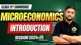 Introduction to Microeconomics  Class 11 Economics NCERT Chapter 1  Session 202425 By Vipul Sir [upl. by Odraude587]