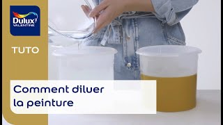 Comment diluer la peinture  Dulux Valentine [upl. by Nehgaem]