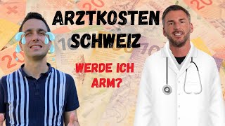 Arztkosten Schweiz 🇨🇭👩‍⚕️⎥ Kostenanalyse und Checkup ⎥ Tipps und Tricks zu sparen [upl. by Anastas]