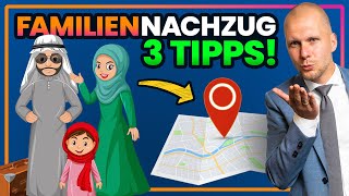 3 Tipps für den schnelleren Familiennachzug [upl. by Summers]