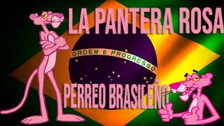 LA PANTERA ROSA Funky Brasilero  PERREO BRASILEÑO  DJ SOGA [upl. by Enitsirhc167]