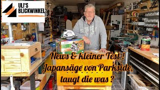 NEWS MAI 2021 amp Kleiner Test der Japansäge von Parkside [upl. by Arok]