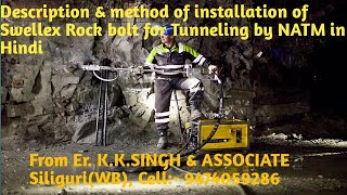 Description Use amp method of Installation of Swellex rock bolt for Tunneling by NATM [upl. by Duvall302]