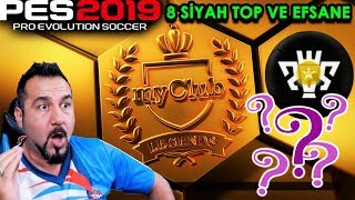 8 SİYAH TOP VE İTALYA EFSANESİ  PES 2019 SİYAH TOP AÇILIMI [upl. by Selden957]