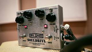 quotSoul Drivequot Orlando Amp  Overdrive Pedal Test [upl. by Nedarb842]