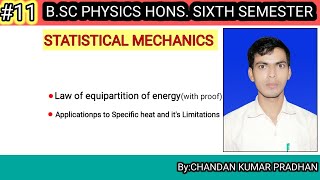 STATISTICAL MECHANICS Law of equipartition of energy with proof and applications [upl. by Neitsirk]