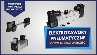 Elektrozawór pneumatyczny czyli sterowanie w instalacji pneumatycznej [upl. by Merline]