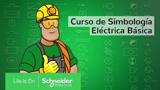 Curso Gratis de Simbología Eléctrica Básica de Schneider Electric [upl. by Sinnard]