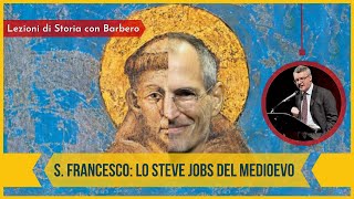 San Francesco lo Steve Jobs del Medioevo  Alessandro Barbero 2020 [upl. by Werdn]