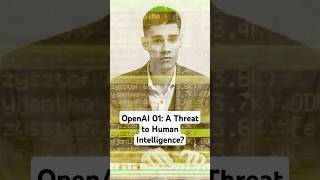 OpenAI 01 A Threat to Human Intelligence shortsvideo [upl. by Jarin871]