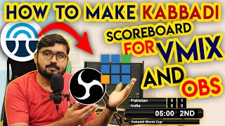 How To Make Kabaddi Scoreboard In OBS amp Vmix  How To Create Kabaddi Scoreboard In OBS And Vmix [upl. by Shane]