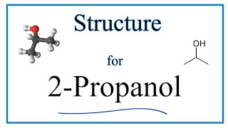 Molecular Structure and Lewis Structure for 2Propanol Isopropyl alcohol [upl. by Candyce819]