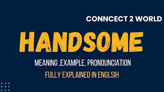 What Does handsome Means  Meanings And Definitions With handsome in ENGLISH [upl. by Naman]