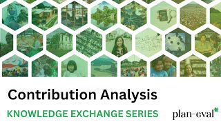 Webinar Contribution Analysis  Plan Eval Knowledge Exchange Series [upl. by Deirdra]