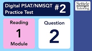 Digital PSAT 2 Reading Module 1 Question 2 vocab [upl. by Blainey521]