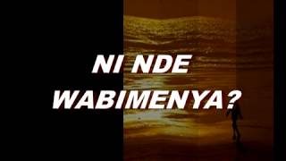 Ni nde wabimenya Lyrics  Jean Baptiste Byumvuhore  Volume VIII Imana na yo [upl. by Pesvoh365]