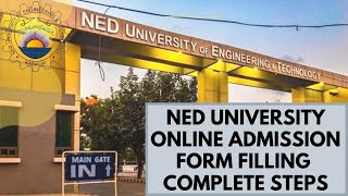 How To Fill Online Admission Form of NED University  Fill NED University Admission form  Full Step [upl. by Lledniuq615]