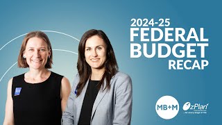 202425 Federal Budget Update from MBM [upl. by Fredel]