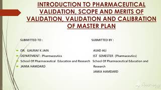 INTRODUCTION TO PHARMACEUTICAL SCOPE AND MERITS OF VALIDATION AND CALIBRATION OF MASTER PLAN [upl. by Tnattirb40]