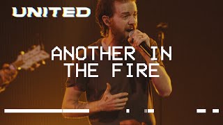 Another In The Fire Live  Hillsong UNITED [upl. by Niven]