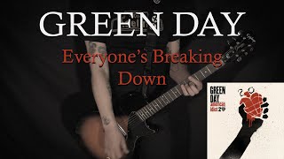 GREEN DAY  Everyones Breaking Down  GUITAR COVER [upl. by Nagam]