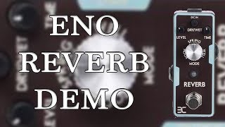 ENO  Reverb  Demo [upl. by Miun119]