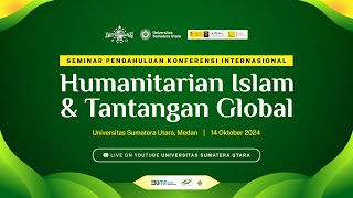 🔴LIVE Seminar Pendahuluan Konferensi Internasional Humanitarian Islam amp Tantangan Global [upl. by Lorant]