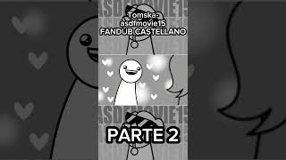 Tomska asdfmovie15 FANDUB CASTELLANO Parte 2  tomska fandub shorts [upl. by Auof]