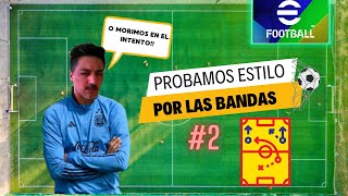 EFOOTBALL 2025 En busqueda de la formacion ideal POR LAS BANDAS 2 [upl. by Zeitler247]