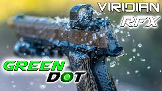 Viridian RFX 15 Green Dot Reflex Review One CRISPY Pistol Optic [upl. by Arocet455]