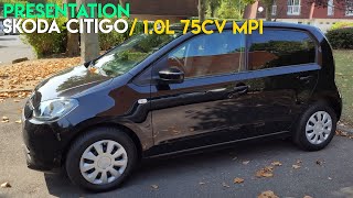 Présentation  Skoda Citigo  10L 75cv MPI [upl. by Yenettirb]