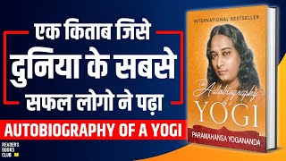 Autobiography of A Yogi by Paramahansa Yogananda Audiobook  Book Summary in Hindi [upl. by Ehrlich804]