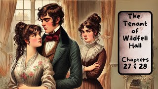 The Tenant of Wildfell Hall Chap 27 and 28 A MisdemeanourParental Feelings [upl. by Sidran]