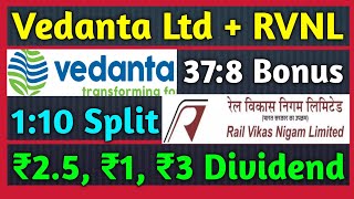 Vedanta Ltd  RVNL • Stocks Declared High Dividend Bonus amp Split With Ex Dates [upl. by Britney34]