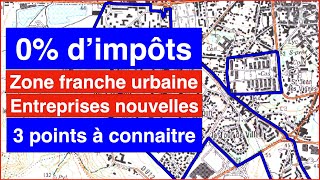 Entreprise nouvelle et zone franche urbaine vs création de société [upl. by Balduin913]