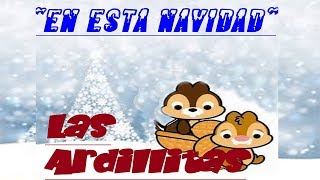 LAS ARDILLITAS  quotEn Esta Navidadquot [upl. by Daffi794]