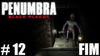 PENUMBRA BLACK PLAGUE  ESTOU LIVRE  Parte 12  FINAL [upl. by Mulderig]