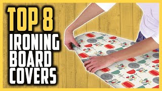 Top 8 Best Ironing Board Covers For Damage Protection In 2023 [upl. by Eiramassenav]