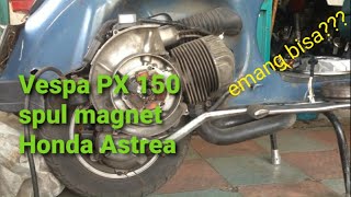 Vespa PX 150 spul magnet Honda Astrea Grand [upl. by Namielus954]