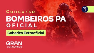 Concurso Bombeiros PA Oficial  Gabarito Extraoficial [upl. by Issej]