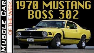 1970 Ford Mustang BOSS 302  Muscle Car Of The Week Episode 295 [upl. by Straus]