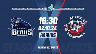 Bakken Bears Aarhus v Bristol Flyers  Oct 2 2024 630 PM  ENBLeague 202425 [upl. by Ronni]