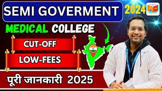 Semi Government Medical Colleges In India  Low Fees MBBS Colleges  Semi Govt College MBBS Cut Off😱 [upl. by Gairc]