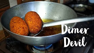 Dimer Devil Recipe  Egg Devil  Kolkata Street Food [upl. by Ynehpets346]