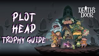 Deaths Door  Access Potheads Secret Garden Plot Head Trophy Guide [upl. by Nalyak]