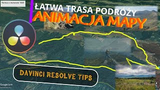 Łatwa animowana trasa mapy wykonana w Davinci Resolve Google Earth pro Tips [upl. by Alake]