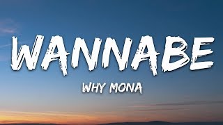 why mona  Wannabe Lyrics [upl. by Kajdan]