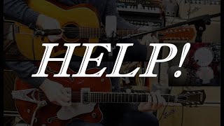 Help  The Beatles  Full Instrumental Recreation 4K  Featuring a Framus Hootenanny [upl. by Aitat873]